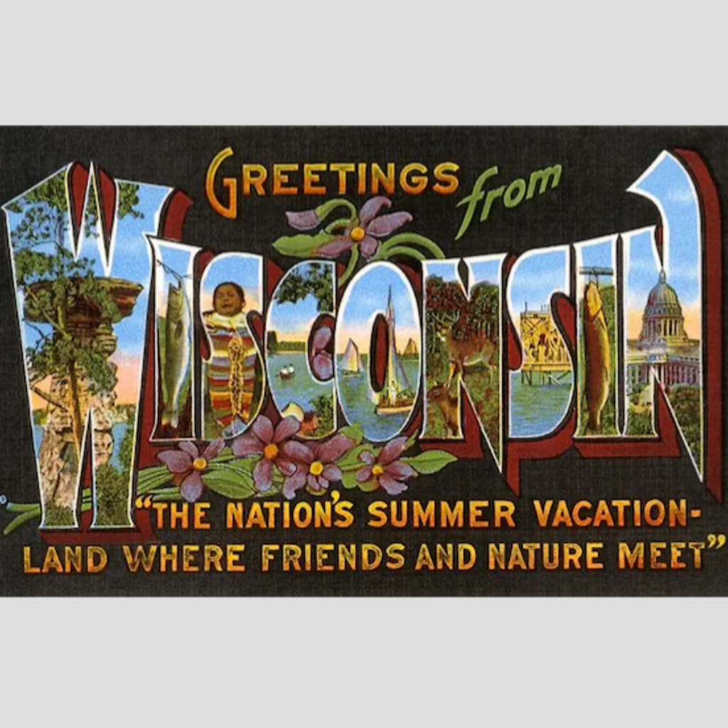Found Image Press Magnet - Greetings from Wisconsin (Summer Vacation-land + Flowers) Wi-61