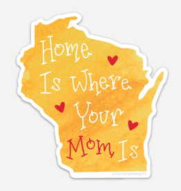 Sunny Day Designs Home Is Where Your Mom Is Vinyl Magnet