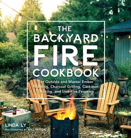 Linda Ly The Backyard Fire Cookbook
