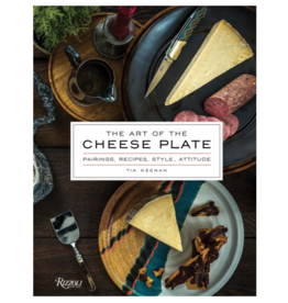 Tia Keenan Art of the Cheese Plate