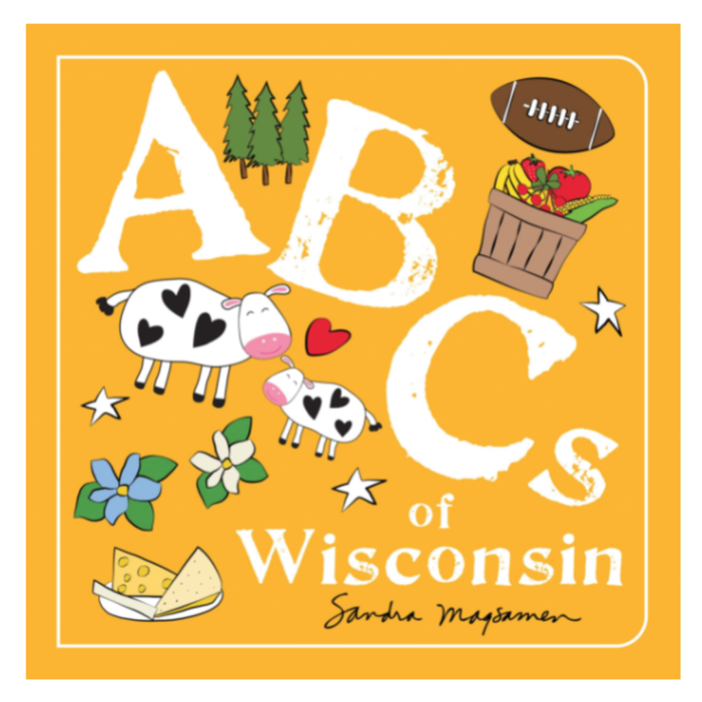 Volume One ABCs of Wisconsin