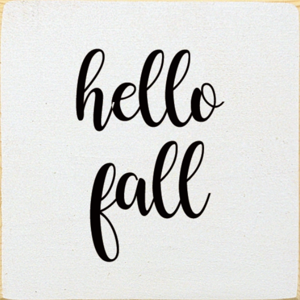 Wood Sign - Hello Fall (7x7)