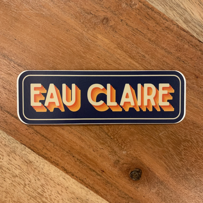 Sticker - Retro Eau Claire