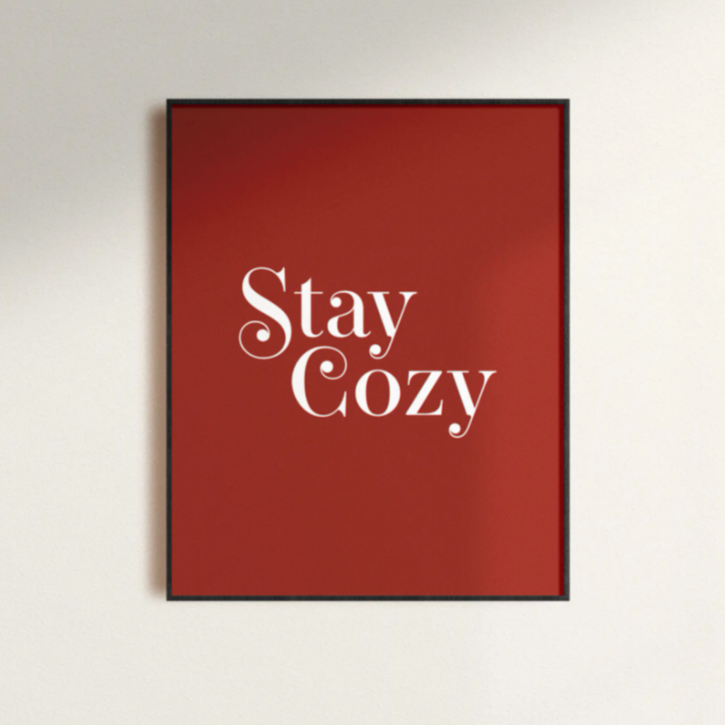 Red Stay Cozy Print 8x10