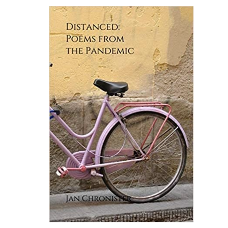 Jan Chronister Distanced: Poems From the Pandemic