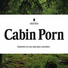 Klein Zach & Leckart Steven Cabin Porn: Inspiration for your quiet place somewhere
