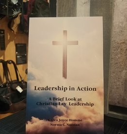 Joyce-Homme Karen Leadership in Action: A Brief Look at Christian Lay Leadership