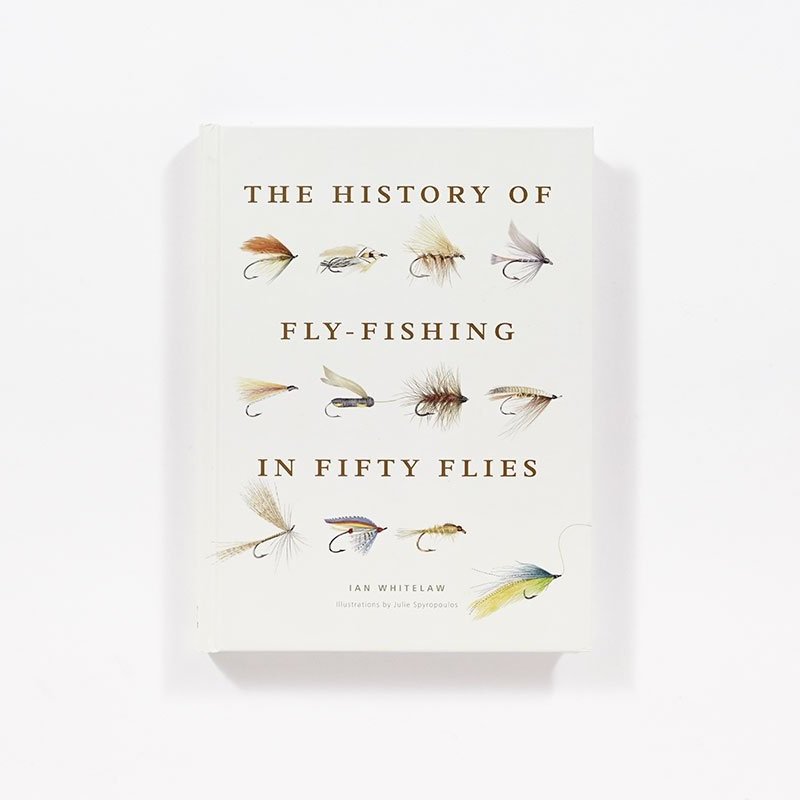 Whitelaw Ian History of Fly Fishing - 50 Flies