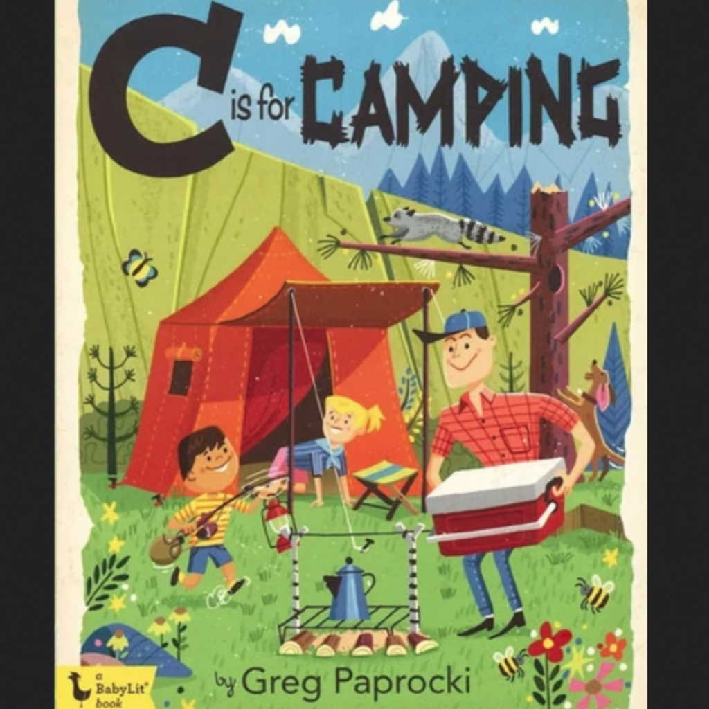 Greg Paprocki C is for Camping