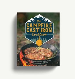 The Campfire Cast Iron Cookbook: The Ultimate Cookbook of Hearty and Delicious Cast Iron Recipes