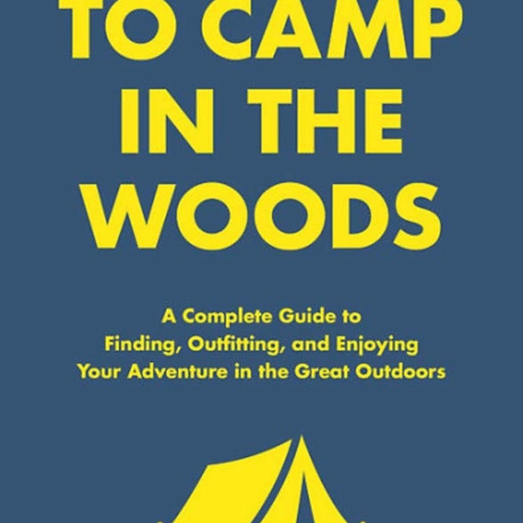 Fredericksen Devon How to Camp in the Woods