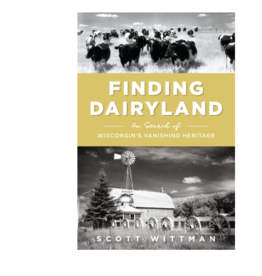 Wittman Scott Finding Dairyland