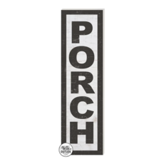 35x10 Porch Whitewash Indoor Outdoor Sign