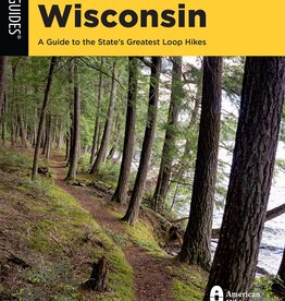 Johnson Steve Best Loop Hikes Wisconsin: A Guide to The State's Greatest Loop Hikes