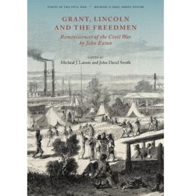 Grant Lincoln & the Freedmen