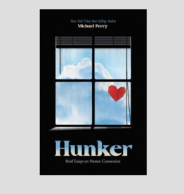 Michael Perry Hunker - Paperback