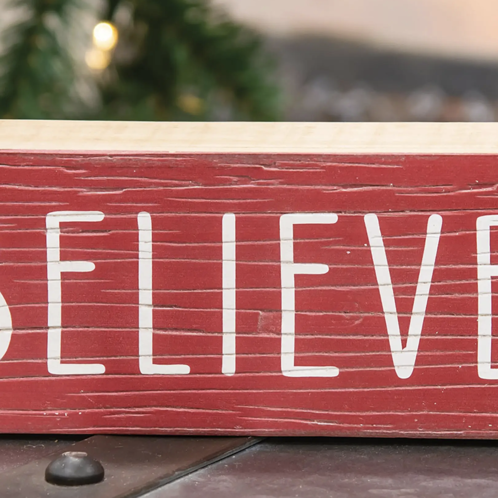 "Believe" Wooden Sign