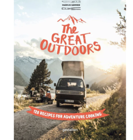 Great Outdoors: 120 Recipes for Adventure Cooking
