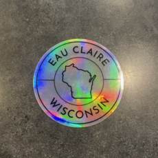 Eau Claire, Wi Sticker (holographic)