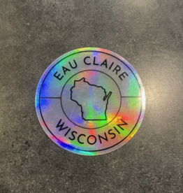 Eau Claire, Wi Sticker (holographic)