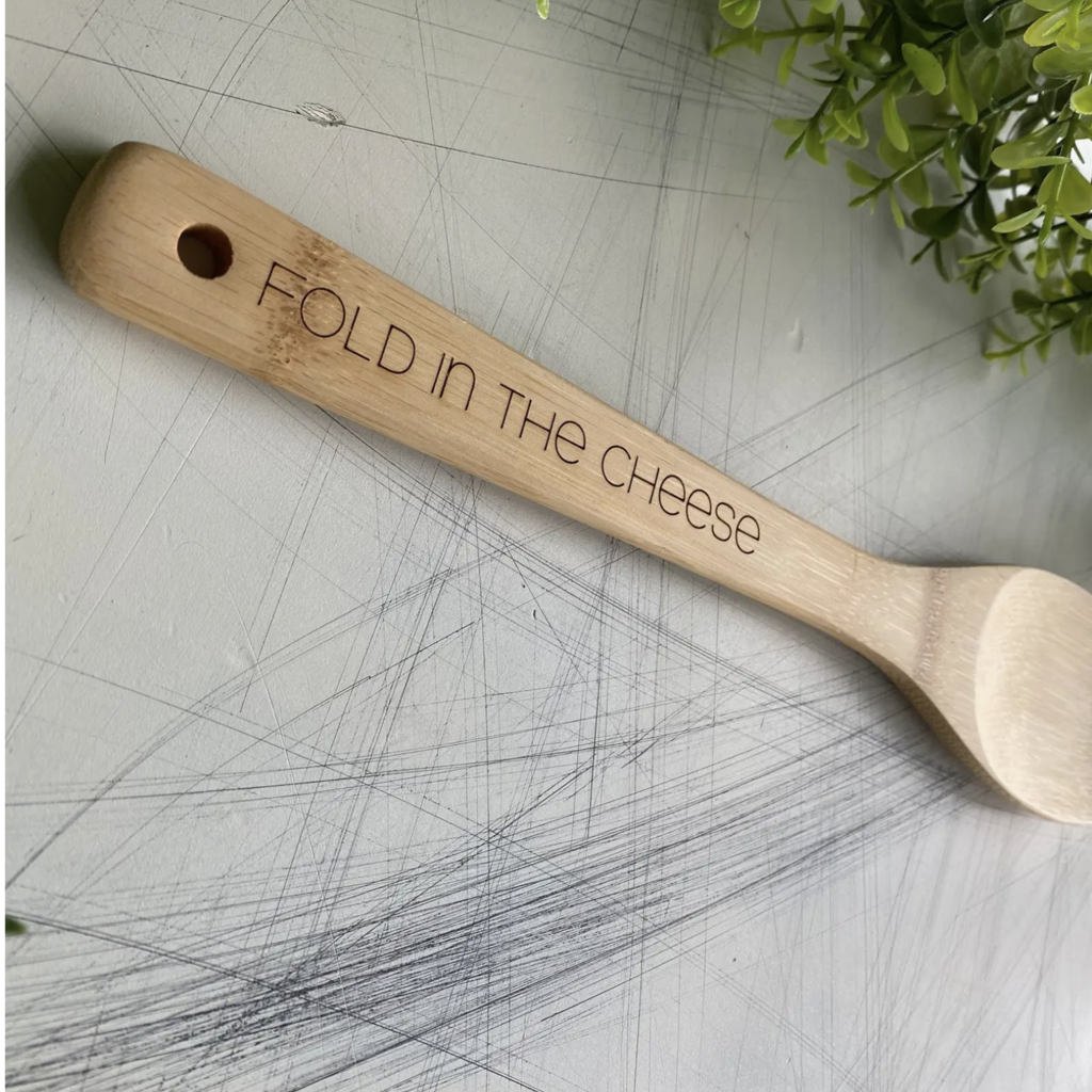Fold in the Cheese  - Bamboo Kitchen Spoon