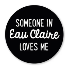 Rock Scissor Paper Someone in Eau Claire Loves Me - Sticker (Black)