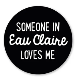 Rock Scissor Paper Someone in Eau Claire Loves Me - Sticker (Black)
