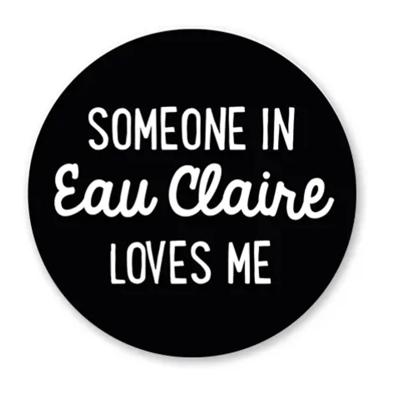 Rock Scissor Paper Someone in Eau Claire Loves Me - Sticker (Black)