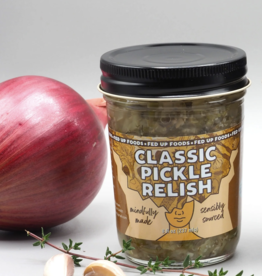 Fed Up Foods Dill Pickle Relish