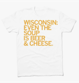 Even in Wisconsin ... Beer & Cheese T-Shirt