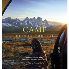 50 Places To Camp Before You Die