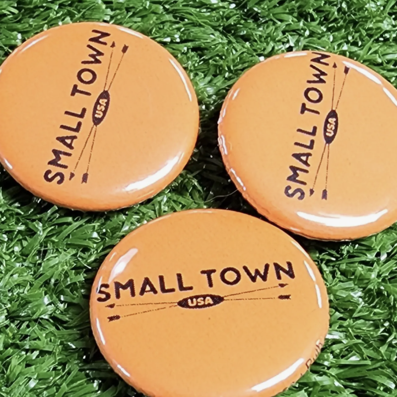 Philomena + Ruth Small Town USA Button