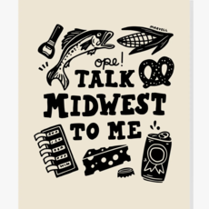 Lauren Marvell Ope! Talk Midwest To Me Print 8x10