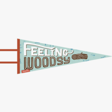 Feeling Woodsy-Large pennant Vintage-style