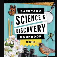 Ortler Brett Backyard Science & Discovery Workbook - Midwest