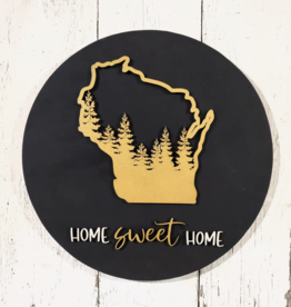 Round Wisconsin Home Sweet Home Sign