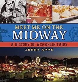 Jerry Apps Meet Me on the Midway
