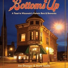 Draeger Jim & Speltz Mark Bottoms Up-Paperback