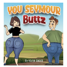 You Seymour Buttz
