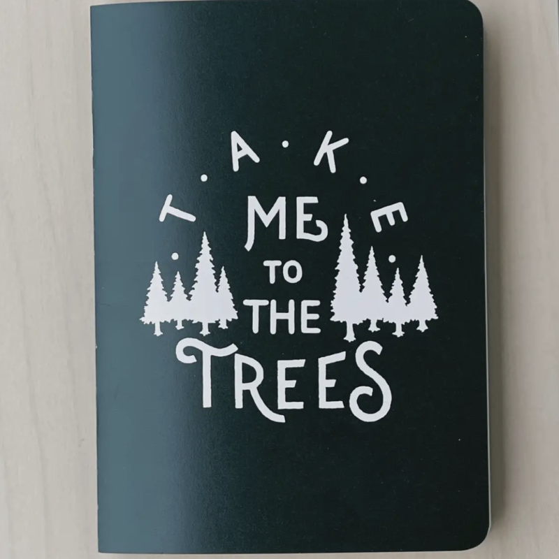 Mini Take Me To the Trees Notebook