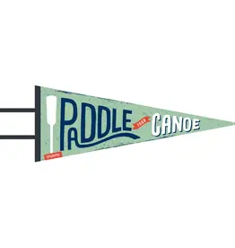 Gibbs Smith Paddle Your Canoe Pennant