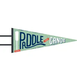 Paddle Your Canoe Pennant