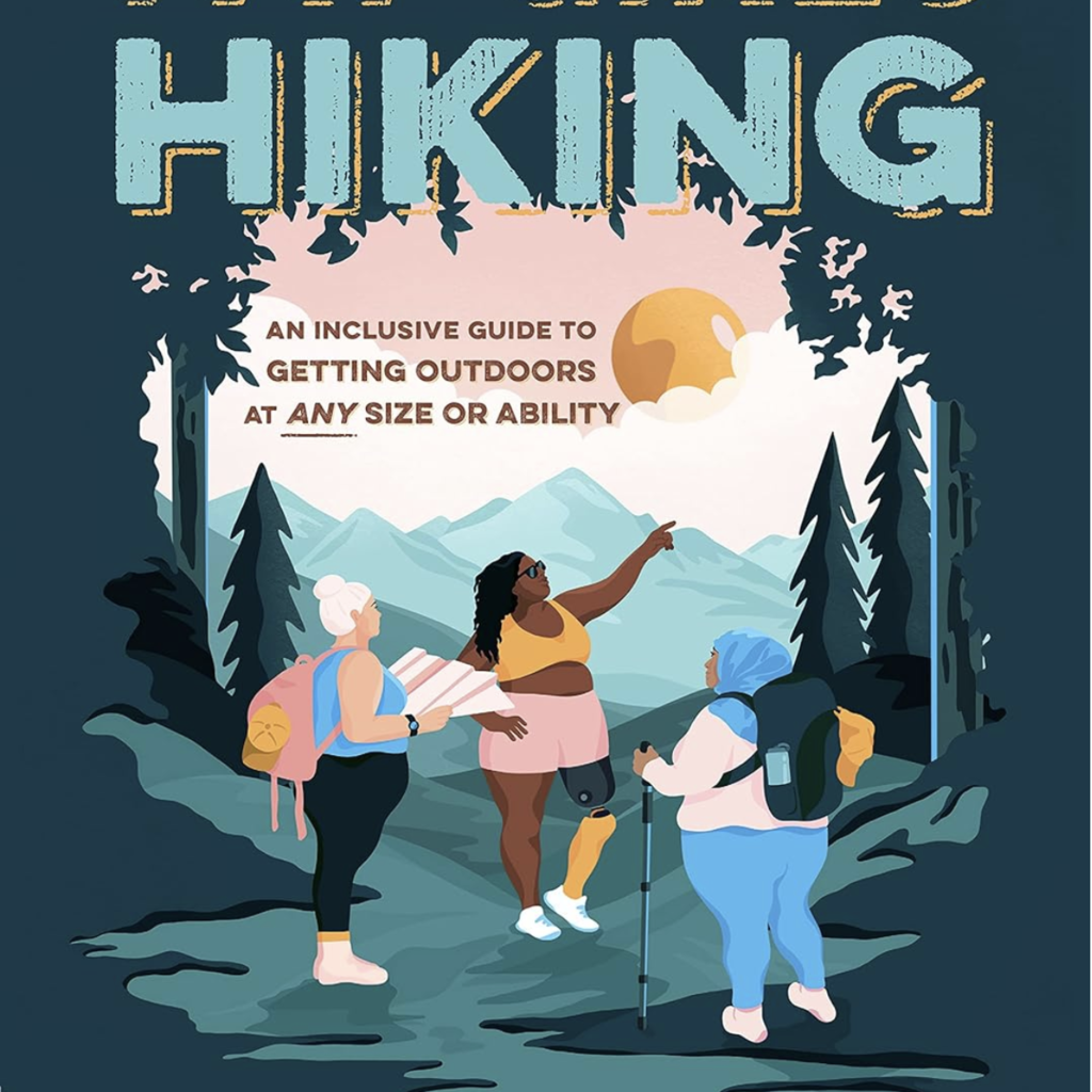 Summer Michaud-Skog Fat Girls Hiking