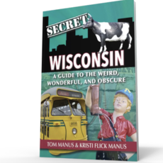 Tom Manus  & Kristi Manus Secret Wisconsin