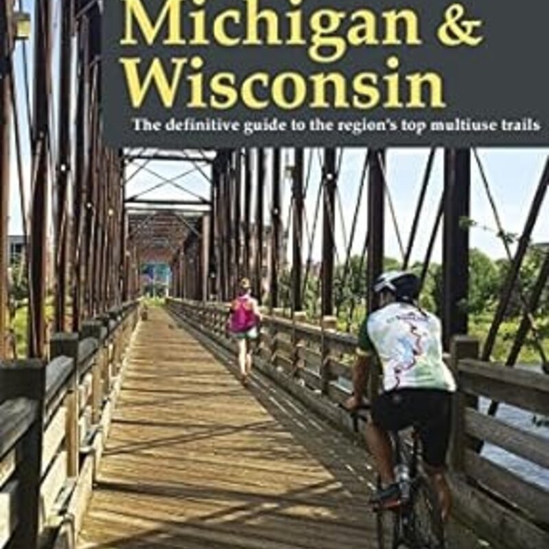Rails-to-Trails Conservancy Rail-Trails Michigan & Wisconsin