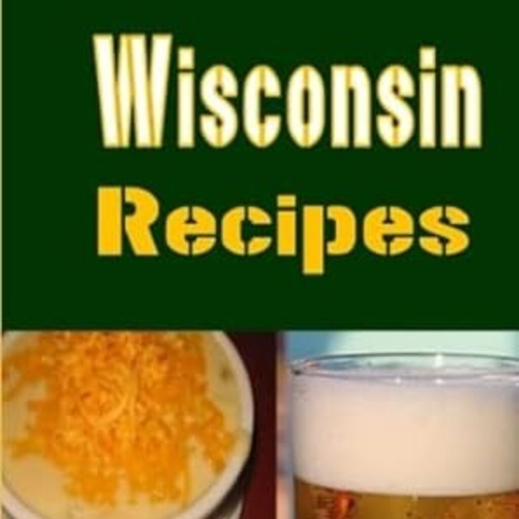 Sommers Laura Traditional Wisconsin Recipes