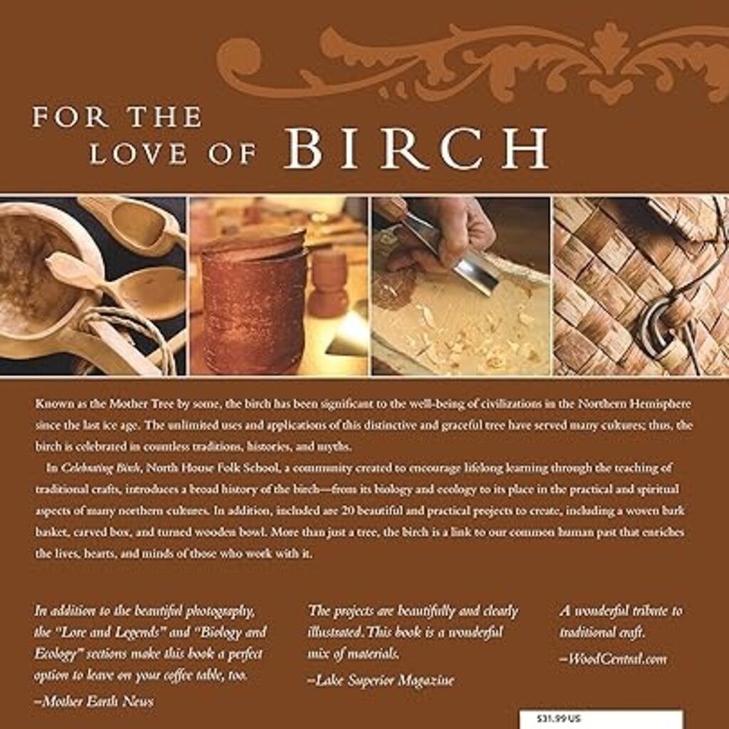 Celebrating Birch: The Lore, Art, and Craft of an Ancient Tree