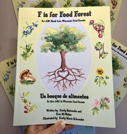F is for Food Forest: An ABC Book from the WI Food Forest