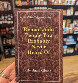 Jane Glenz Remarkable People You Probably Never Heard Of