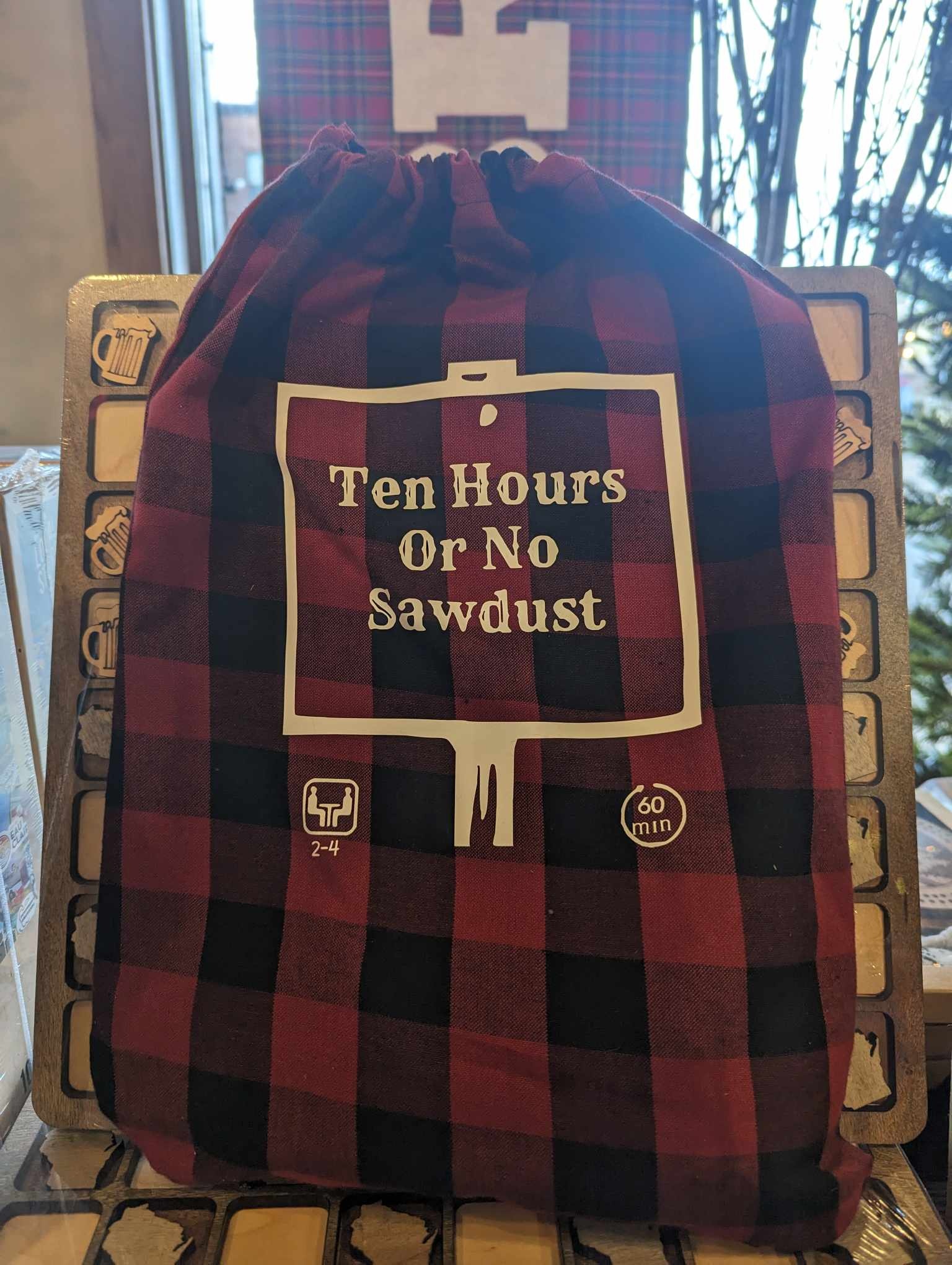 Ten Hours or No Sawdust Board Game The Local Store